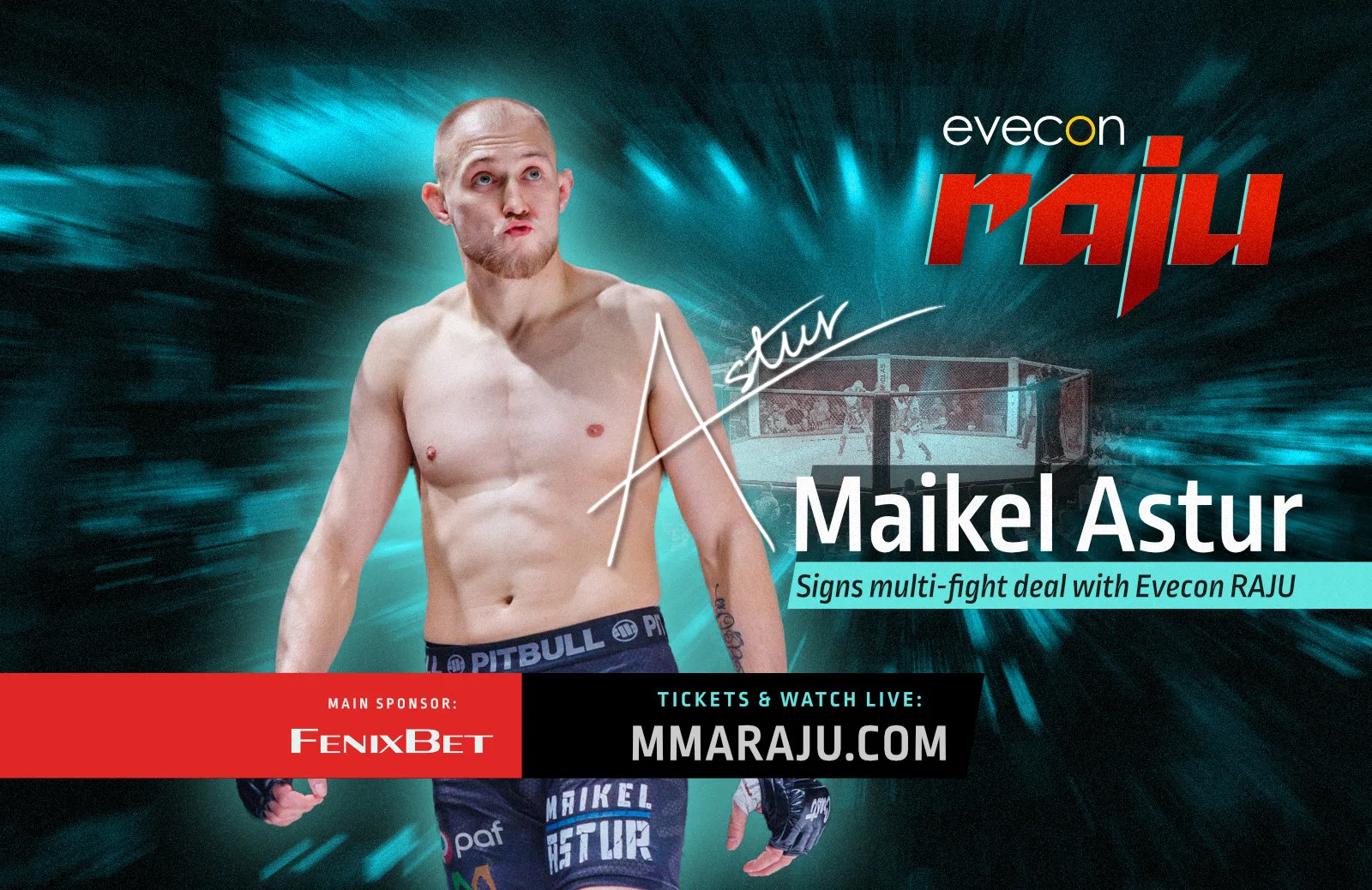 Maikel Astur Signs Exclusive Contract with Biggest Baltic MMA League Evecon RAJU