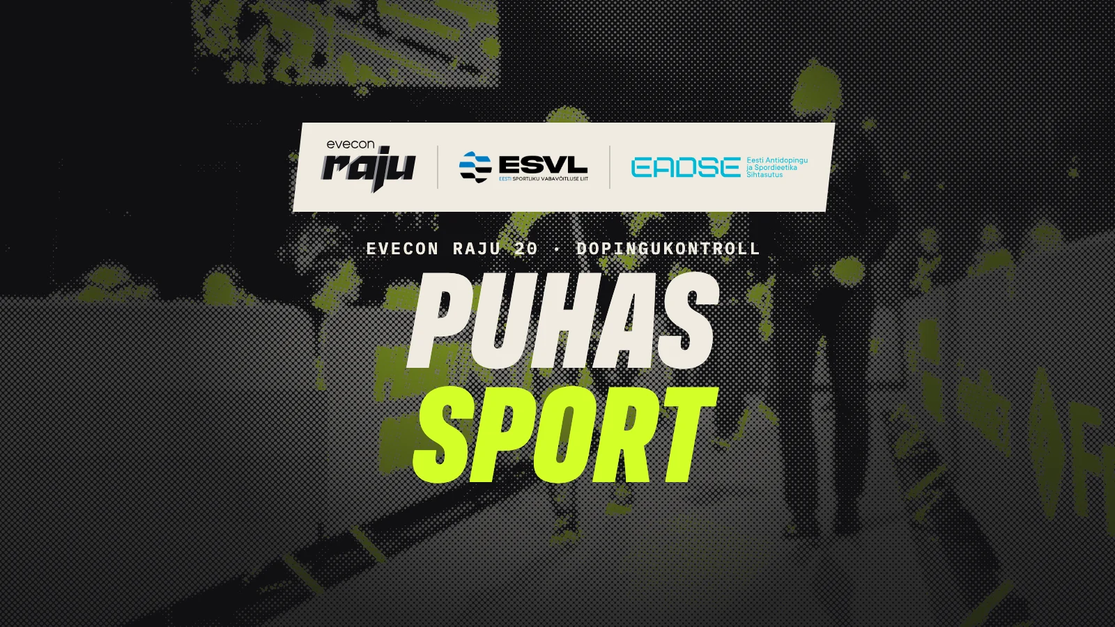 Evecon RAJU võistlusel viidi esmakordselt läbi dopingukontroll
